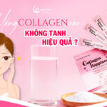 Uống collagen dạng bột nào không tanh mà lại hiệu quả